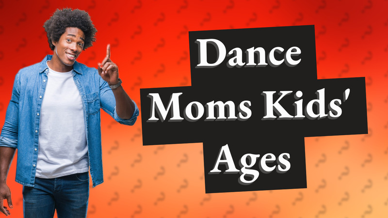 Dance Moms Kids' Ages
