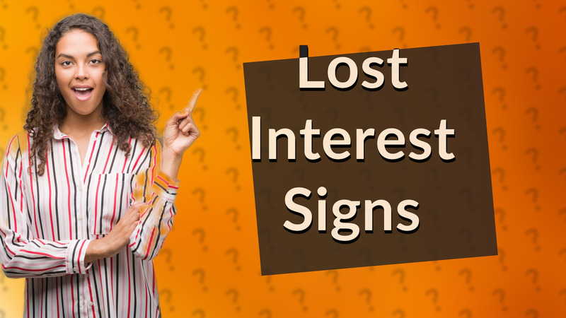 Lost Interest Signs