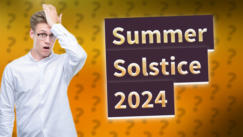 Summer Solstice 2024