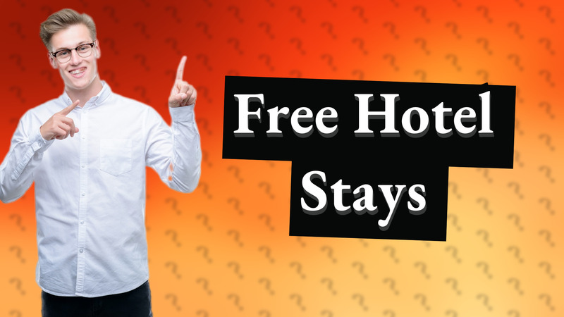 Free Hotel Stays
