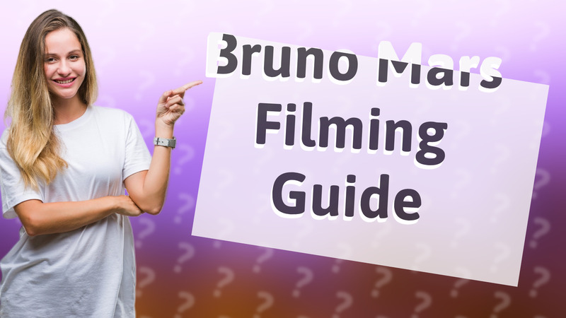 Bruno Mars Filming Guide