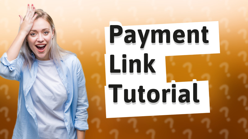Payment Link Tutorial