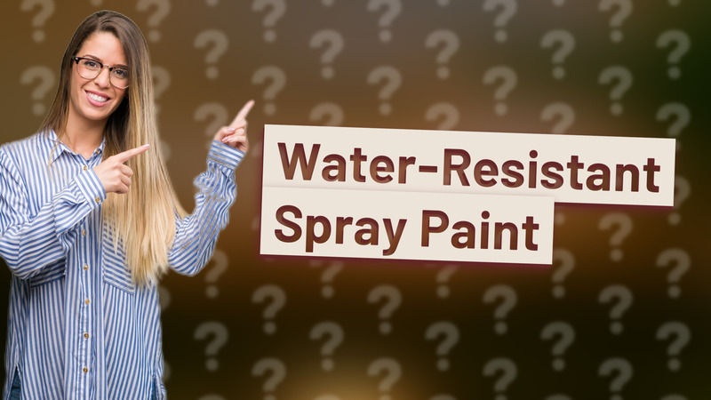 Water-Resistant Spray Paint
