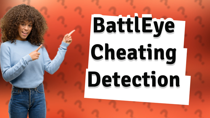 BattlEye Cheating Detection