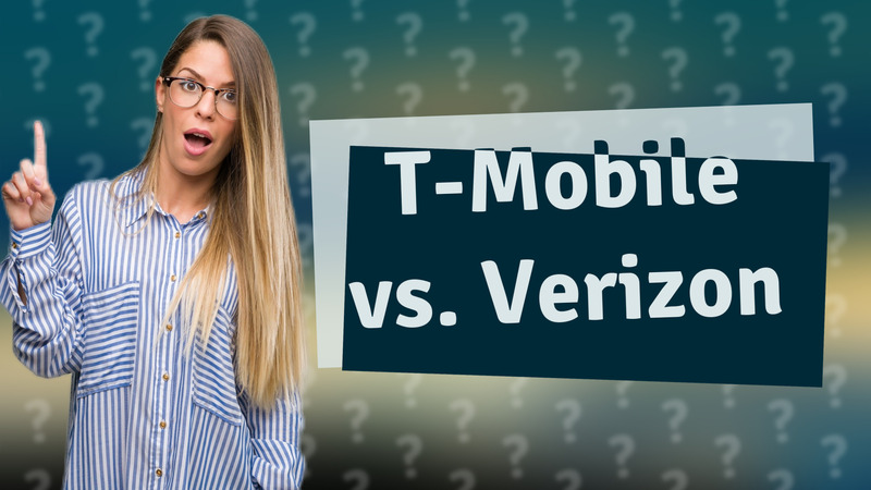 T-Mobile vs. Verizon