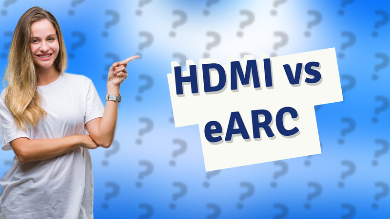 HDMI vs eARC