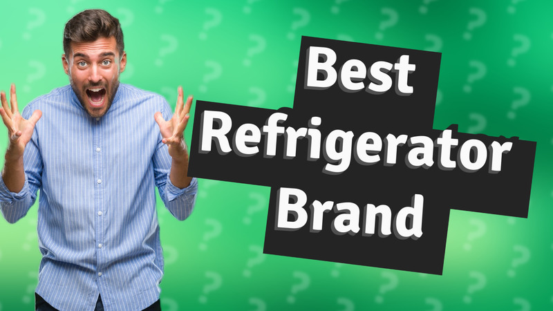 Best Refrigerator Brand