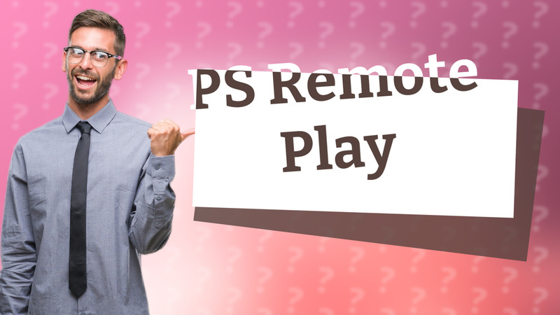PS Remote Play