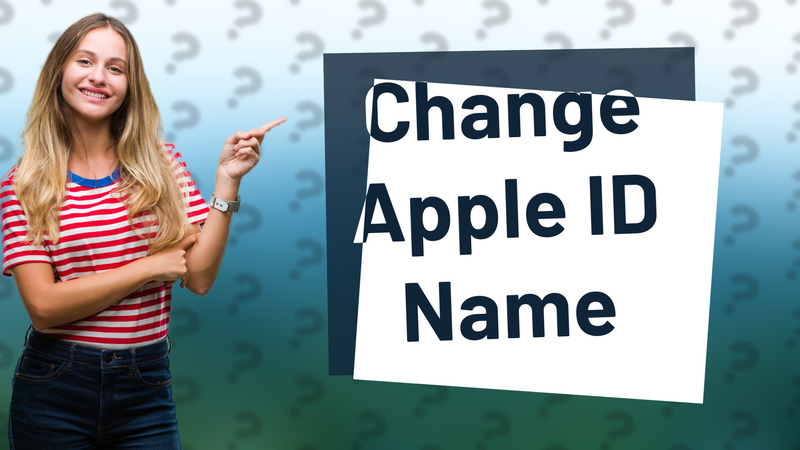 Change Apple ID Name