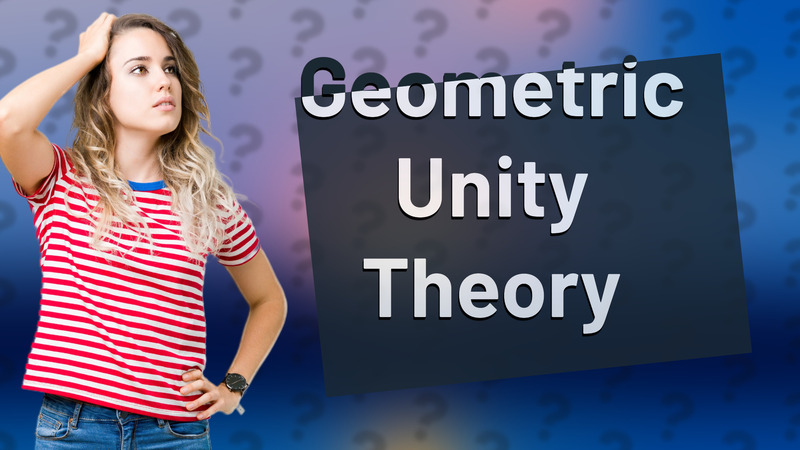 Geometric Unity Theory