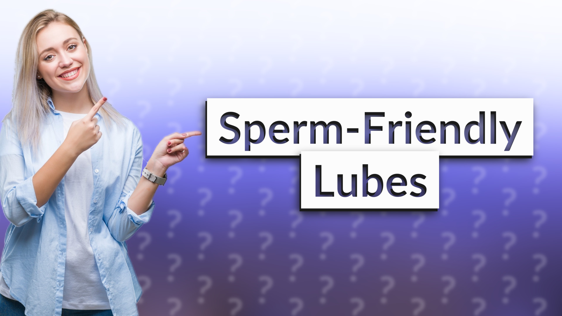 Sperm-Friendly Lubes