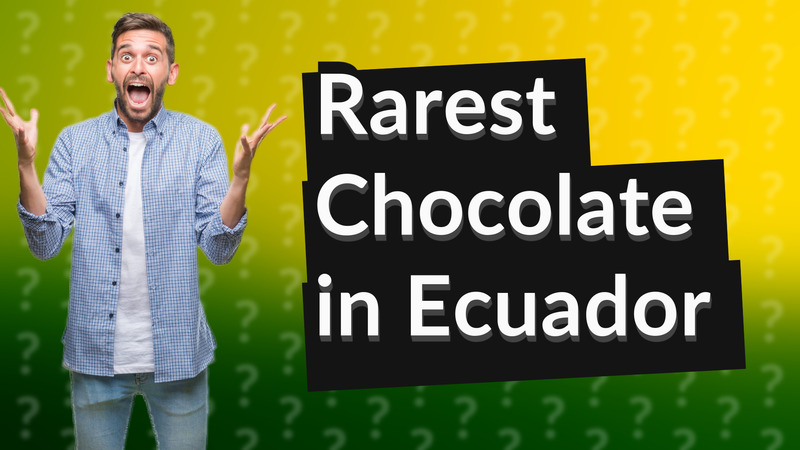 Rarest Chocolate in Ecuador