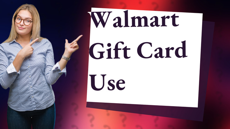 Walmart Gift Card Use