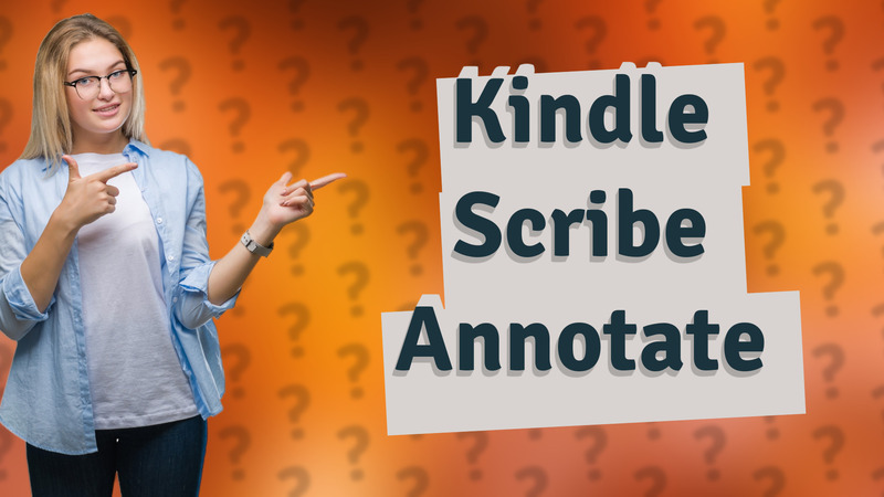 Kindle Scribe Annotate