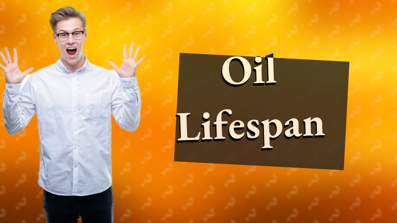 Oil Lifespan
