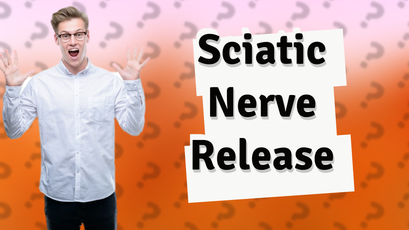 Sciatic Nerve Release