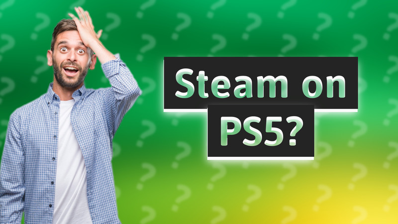Steam on PS5?