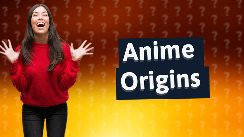 Anime Origins