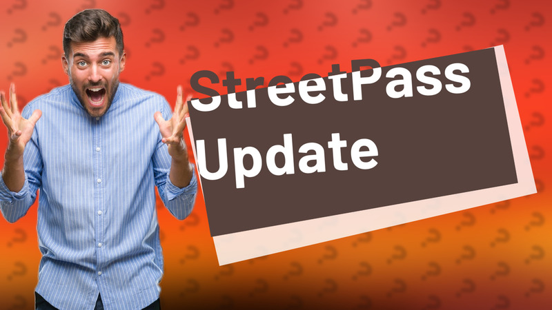 StreetPass Update