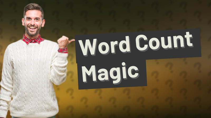 Word Count Magic