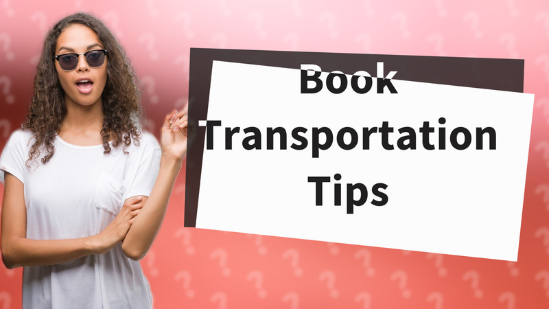 Book Transportation Tips