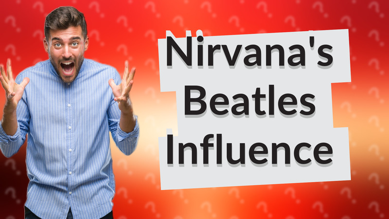 Nirvana's Beatles Influence
