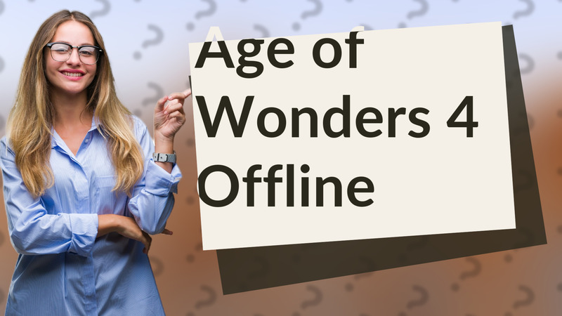 Age of Wonders 4 Offline