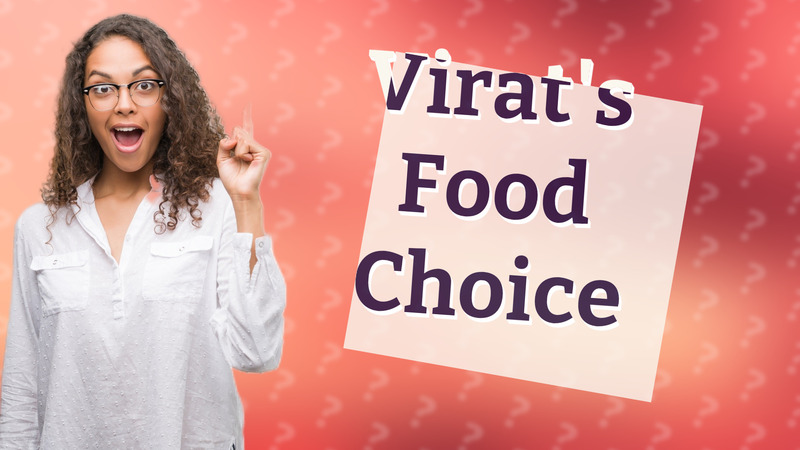 Virat's Food Choice