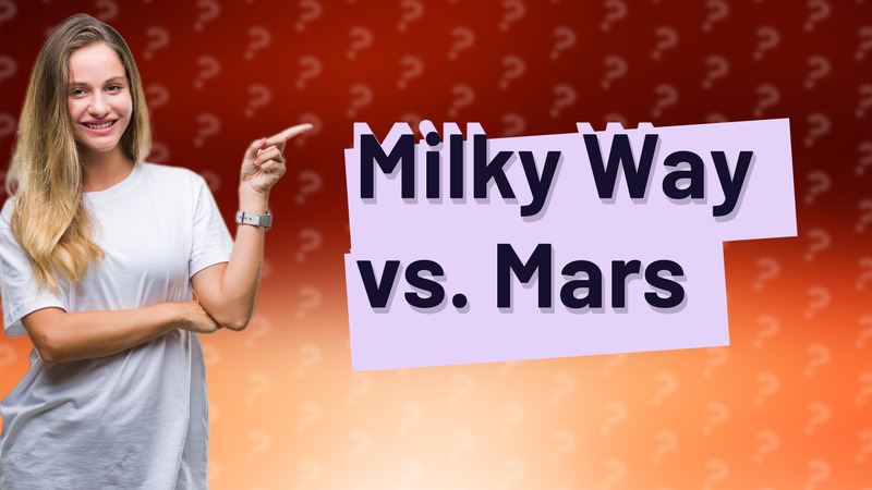 Milky Way vs. Mars