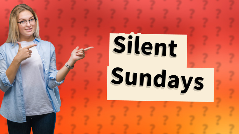 Silent Sundays