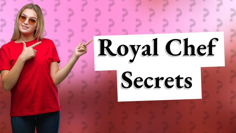 Royal Chef Secrets