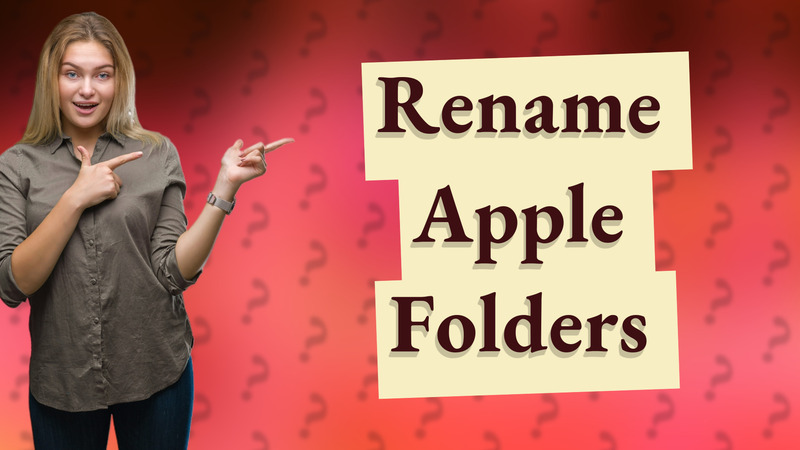 Rename Apple Folders