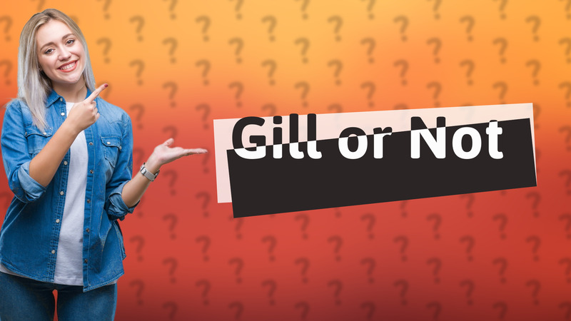 Gill or Not