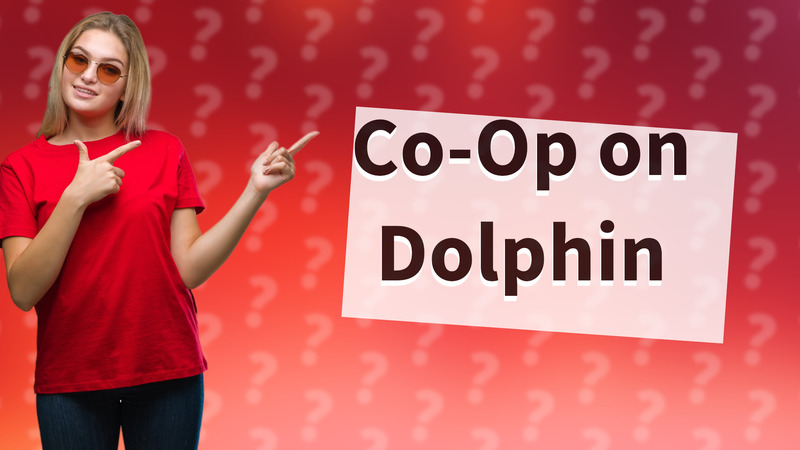 Co-Op on Dolphin