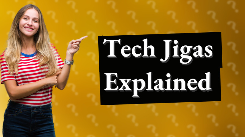 Tech Jigas Explained