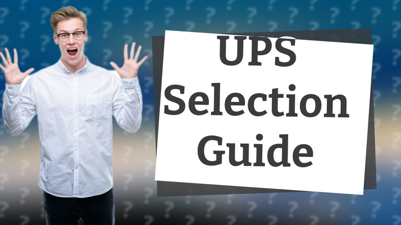 UPS Selection Guide