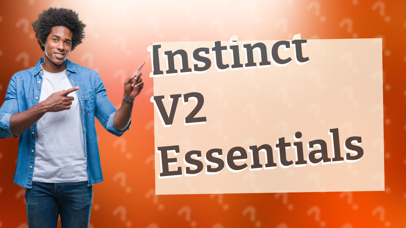 Instinct V2 Essentials