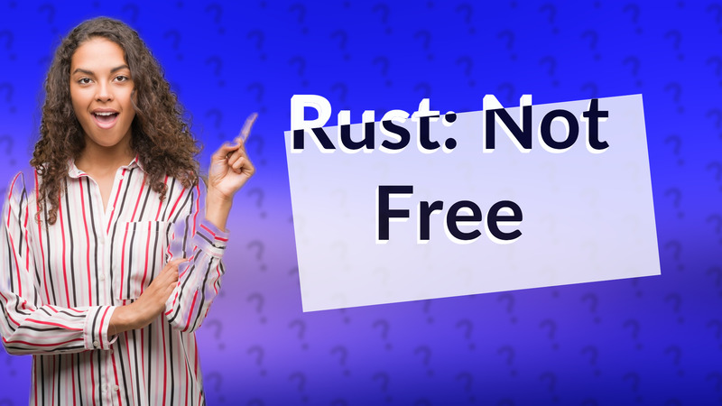 Rust: Not Free