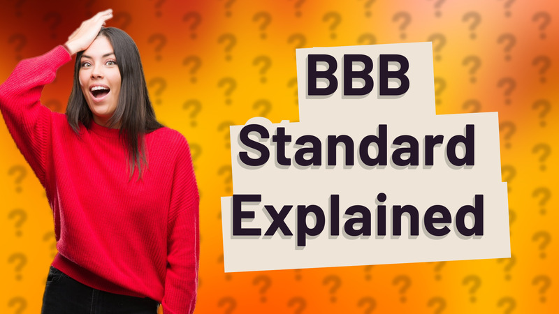 BBB Standard Explained