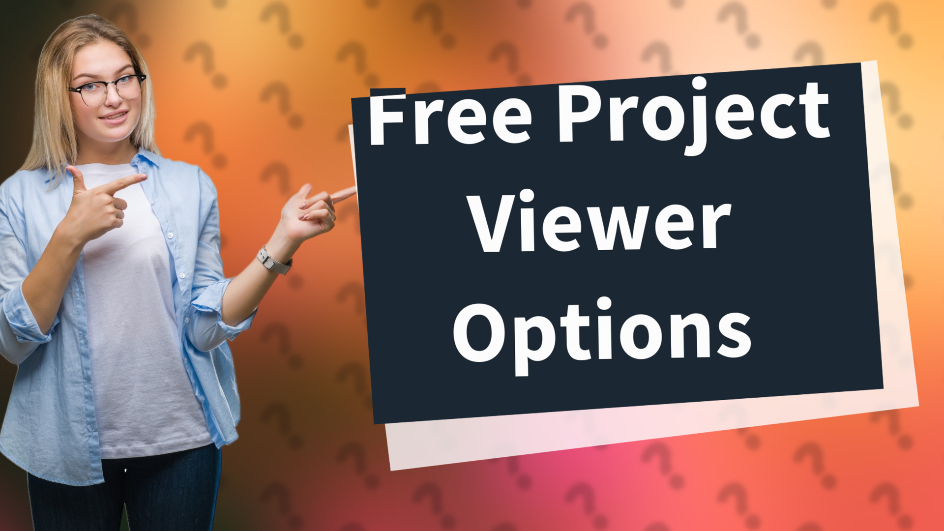 Free Project Viewer Options