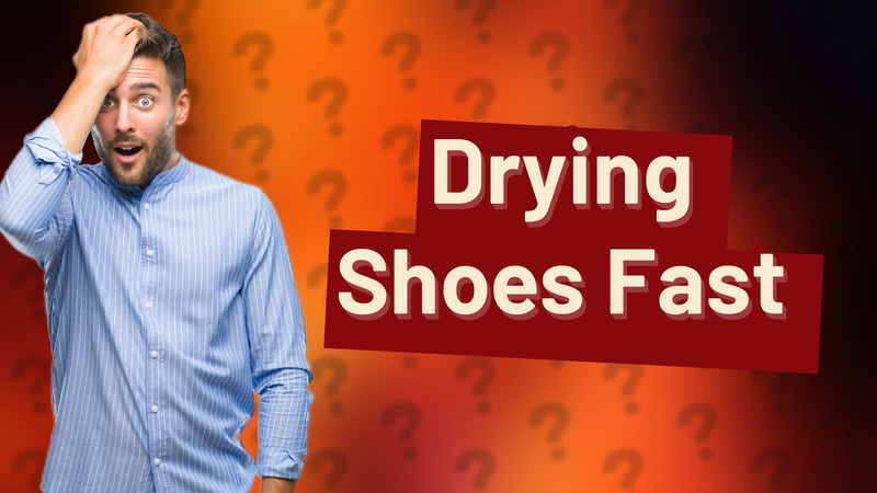 Drying Shoes Fast