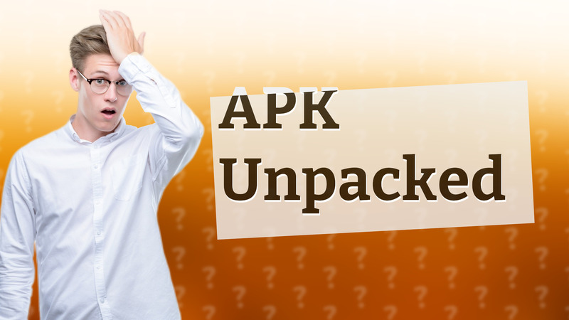 APK Unpacked
