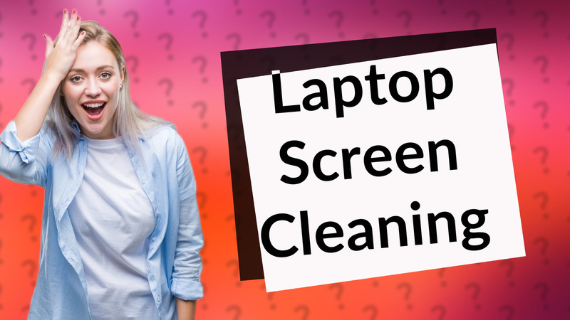 Laptop Screen Cleaning