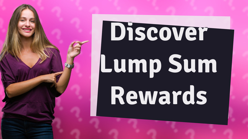 Discover Lump Sum Rewards