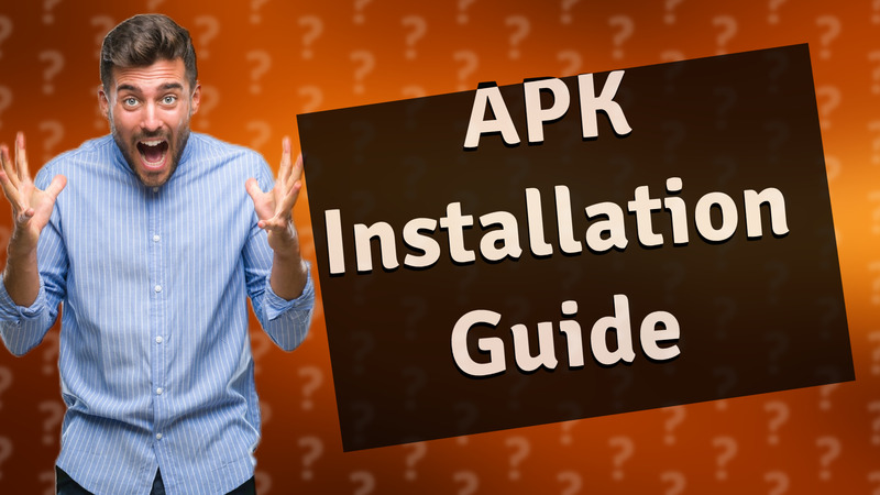 APK Installation Guide
