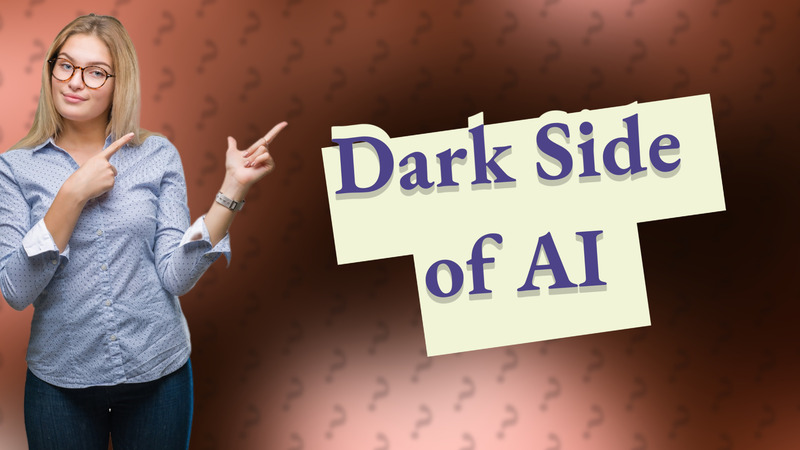 Dark Side of AI