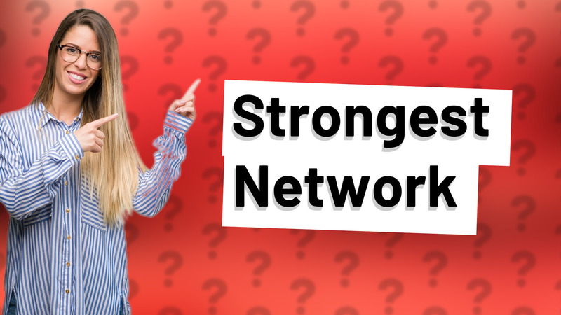 Strongest Network