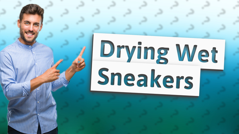 Drying Wet Sneakers
