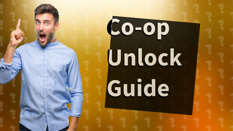 Co-op Unlock Guide