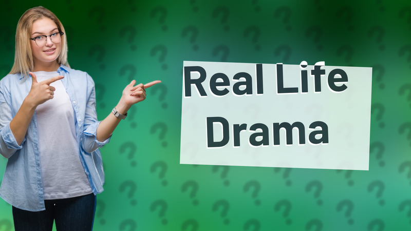 Real Life Drama